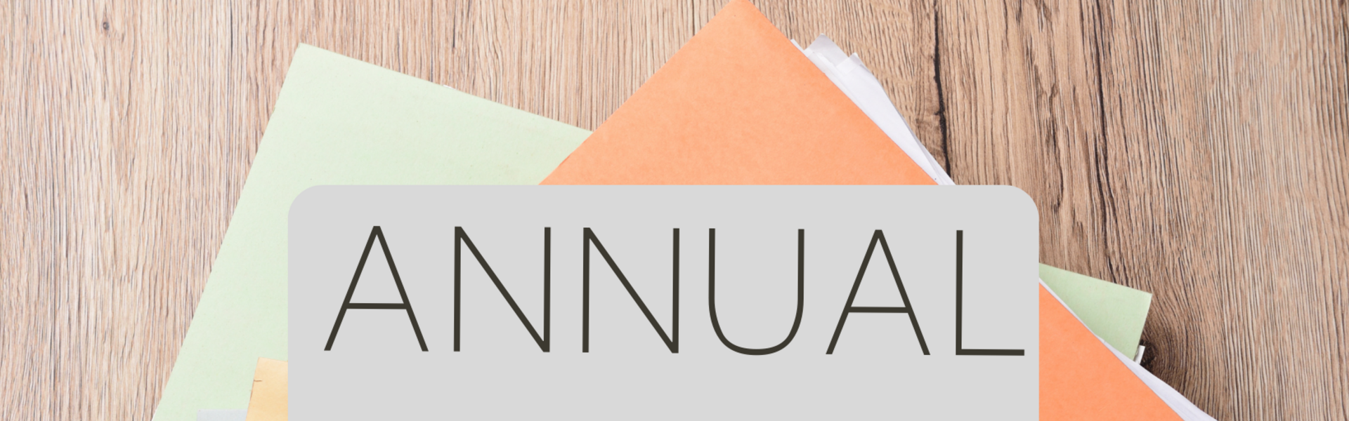 image of documents with the word Annual Reports overlaid