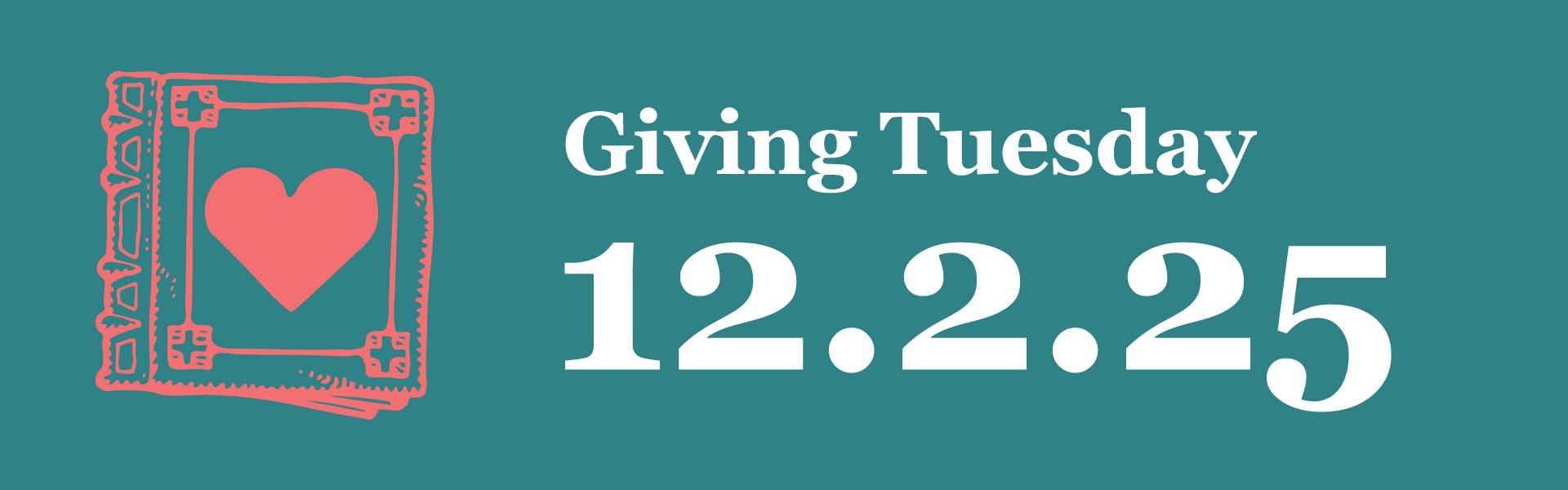 An image of a book with a heart and the date for Giving Tuesday 12/2/25